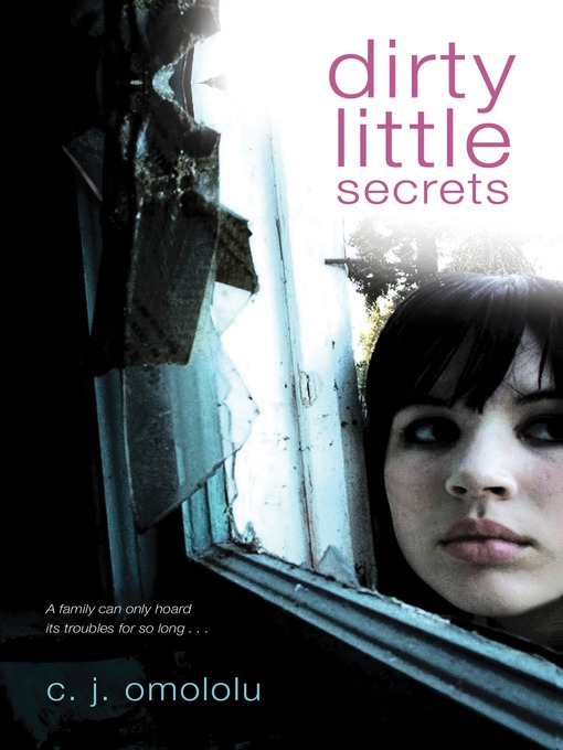 Title details for Dirty Little Secrets by C. J. Omololu - Wait list
